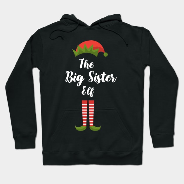 Matching Family Christmas Group Elf Gift - The Big Sister Elf - Funny Pajama Christmas Holiday Hoodie by WassilArt